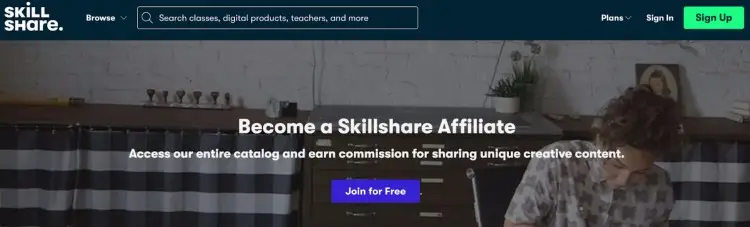 Screenshot of Skillshare affiliate page showing the option to join for free and earn commission for promoting creative content.