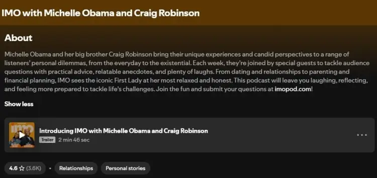 Podcast overview of IMO with Michelle Obama and Craig Robinson highlighting their candid conversations and unique perspectives that take listeners behind the stories of personal dilemmas and real-life challenges.