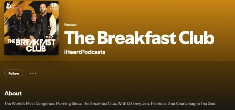 Screenshot of The Breakfast Club podcast page featuring their hosts and description highlighting appearances from high-profile guests.