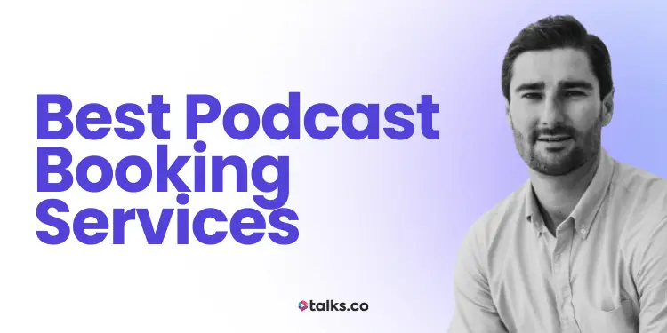 12 Best Podcast Booking Services 2026: Reviews, Costs & How-to Guide