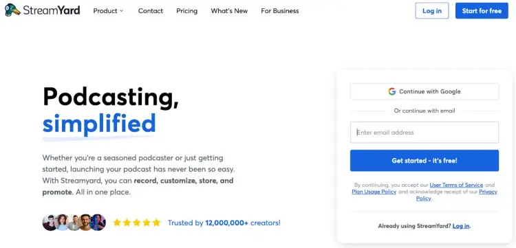 StreamYard homepage showing an invitation to create video content and podcasts easily, with options to record, customize, and promote episodes.