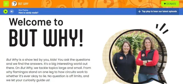 Homepage of But Why, one of popular podcasts for kids, showing two hosts smiling with a speech bubble graphic and text introducing the curiosity-driven show.