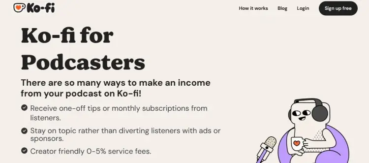 Ko-fi for podcasters page showing tools that help podcasts to make money through tips, memberships, and listener support.
