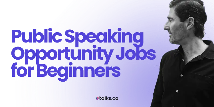 How to Get Public Speaking Opportunity Jobs for Beginners (2026 Guide)