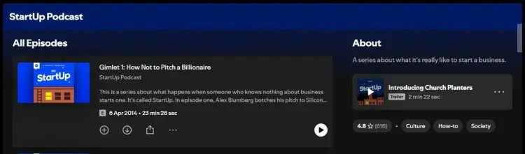 Spotify page for the StartUp podcast, offering an inside podcasting view of what really happens when someone with no experience tries to start a business.