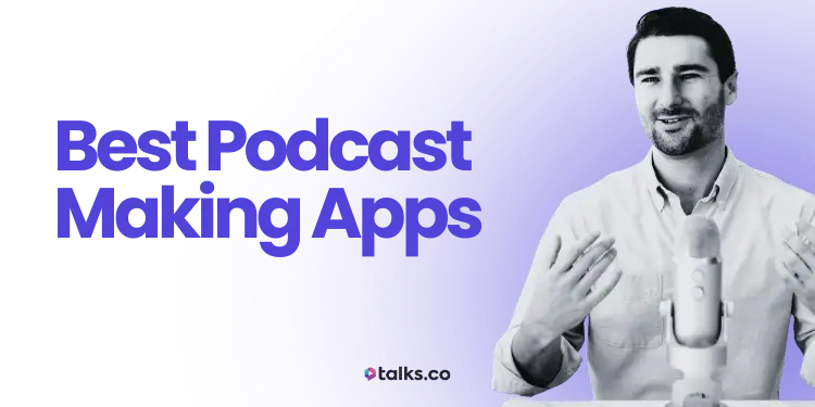 17 Best Podcast Making Apps: 2026 Rank, Cost, Uses, Review + Top Picks