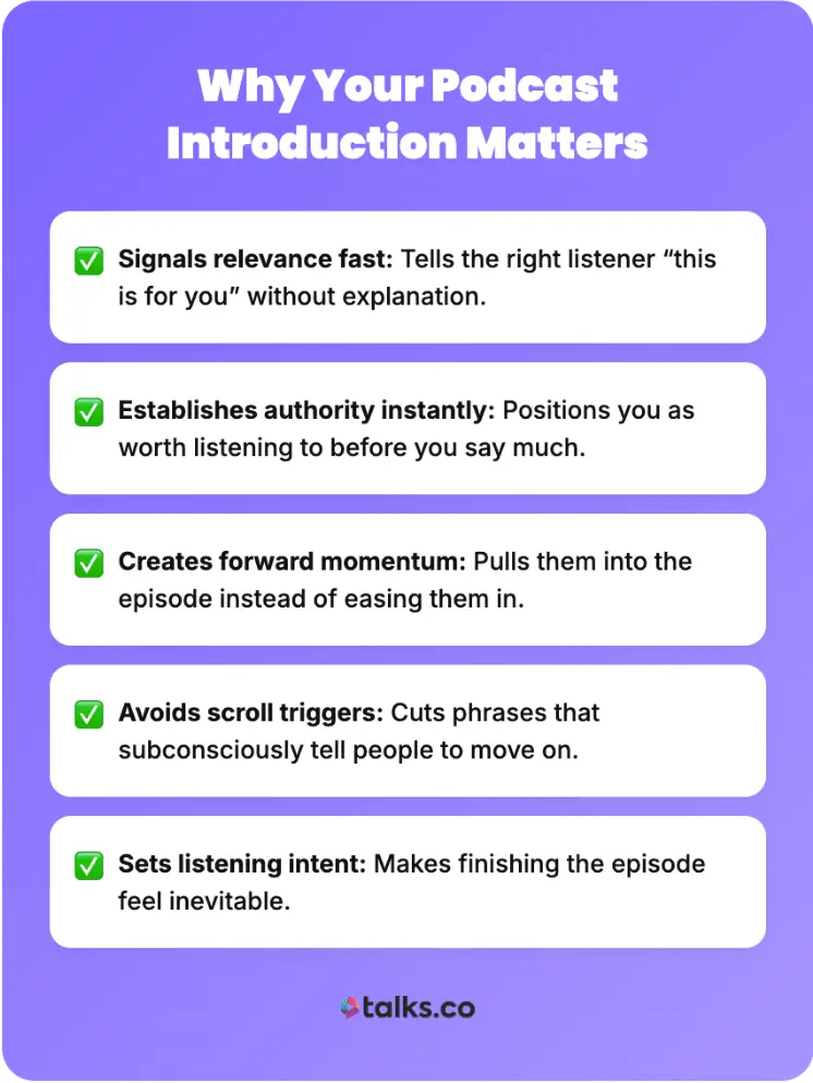 Graphic explaining why podcast intros matter, showing how strong podcast intros signal relevance, build authority, and keep listeners engaged.