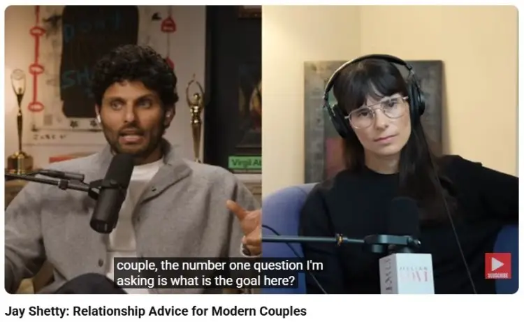 Jay Shetty podcast interview discussing relationship advice and asking the right questions for modern couples