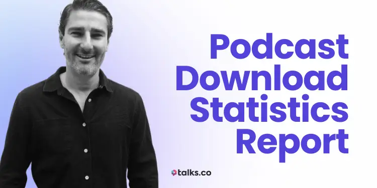 36 Podcast Download Statistics 2026 Report: Trends, Rank, ROI + Growth