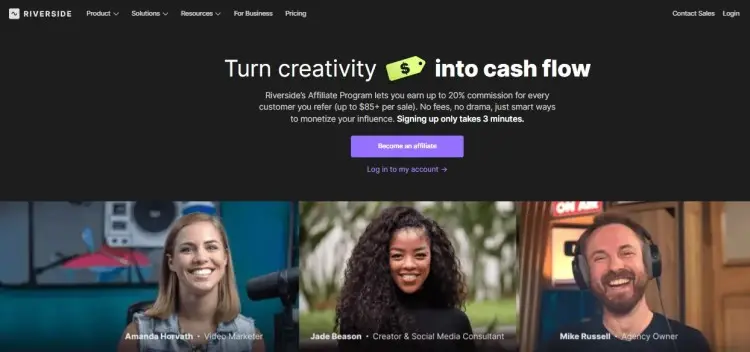 Riverside affiliate program page promoting ways to earn commission while producing your podcast, featuring creators and a call to become an affiliate.