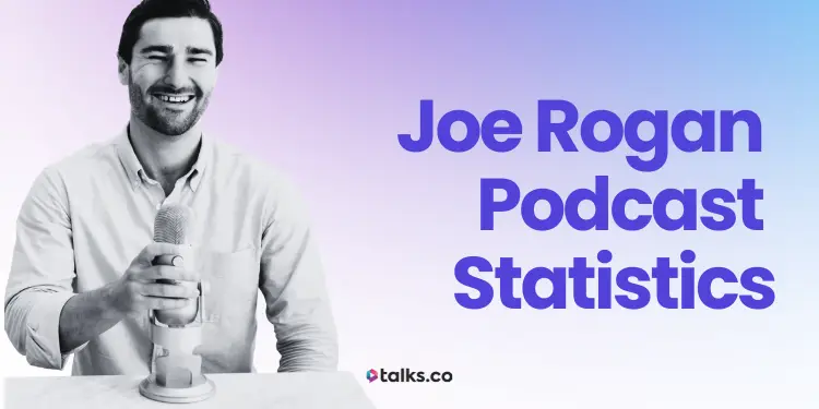 54 Joe Rogan Podcast Statistics 2027: Audience, Views & Earnings