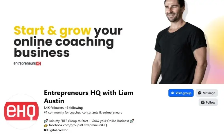 Facebook group page for Entrepreneurs HQ showing Liam Austin promoting strategies for growing a coaching business using social media content.