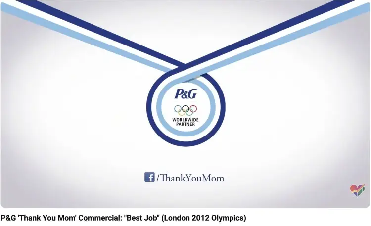 Emotions and feelings example showing P and G Thank You Mom Olympic campaign designed to connect with viewers through heartfelt storytelling.