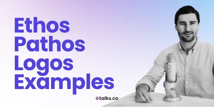 17 Ethos Pathos Logos Examples: Persuade, Inspire & Influence 2026