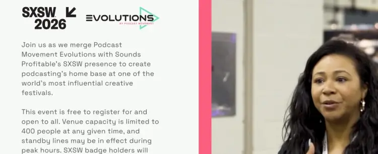 Podcast Movement Evolutions joins SXSW 2026 to create a major podcasting and creative industry event.
