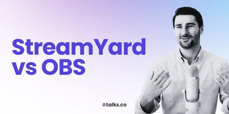 StreamYard vs OBS: Costs, Features + Alternatives (2027 Comparison)
