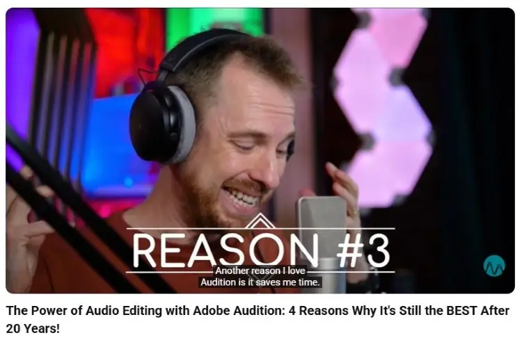 Creator explaining why Adobe Audition is worth using for professional audio editing