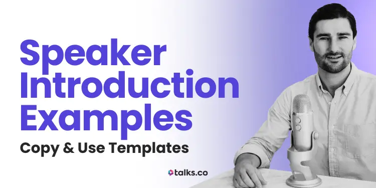6 Speaker Introduction Examples + Copy & Use Templates (2026 Guide)