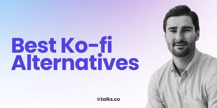 15 Best Ko-fi Alternatives: Reviews, Cost, Features + Checklist 2026