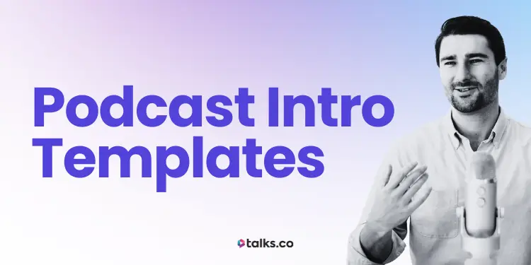 17 Podcast Intro Templates (Copy & Use) + Free Intro Generator 2026