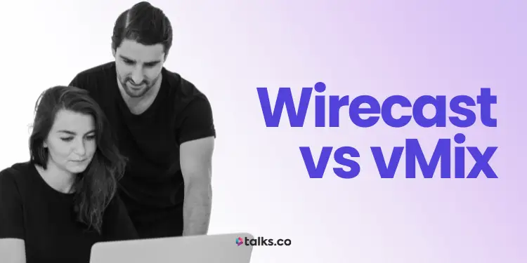 Wirecast vs vMix Review, Costs, Features & Alternatives (2026 Guide)