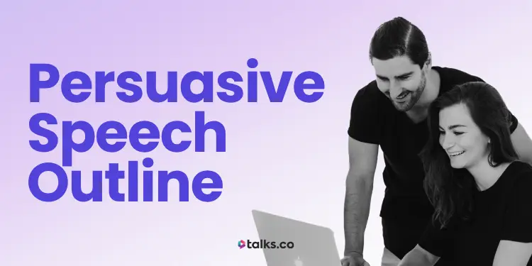9 Persuasive Speech Outline Examples (Copy & Use), Tips + 2026 Guide