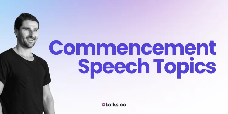 140 Commencement Speech Topics (Copy & Use) + Idea Generator 2026