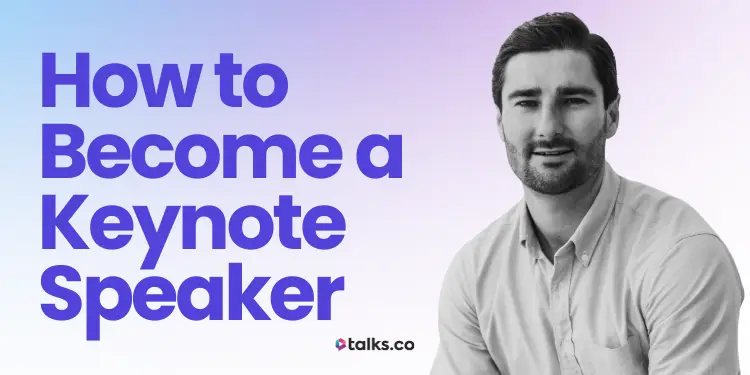 How to Become a Keynote Speaker in 7 Steps (2026 Guide + Examples)