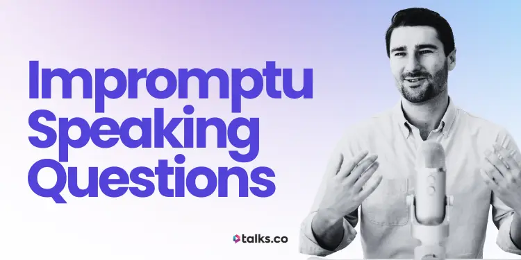 300 Impromptu Speaking Questions for Speakers + Delivery Tips (2026) 