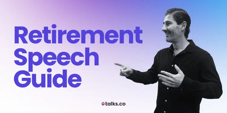 How to Write a Retirement Speech: 7 Examples & Templates + 2026 Guide