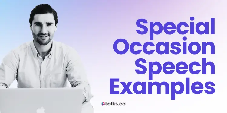 10 Special Occasion Speech Examples & Templates + Guide to Write One