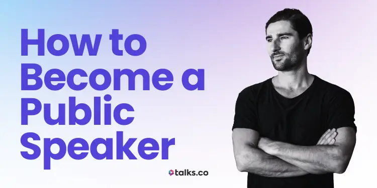 How to Become a Public Speaker: 2027 Beginner’s Guide, Tips + Examples