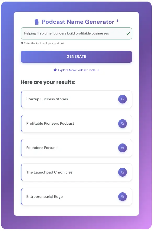Screenshot showing how to use the podcast name generator by entering a business topic and generating five podcast name suggestions.